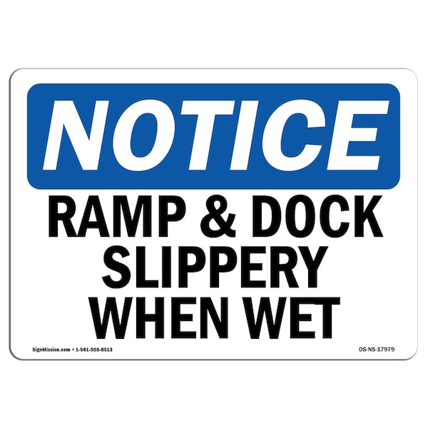 OSHA Sign, Ramp & Dock Slippery When Wet, 5in X 3.5in Decal, 10PK, 5" W, 3.5" H, Landscape, PK10